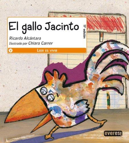 El gallo Jacinto (Leer es vivir)