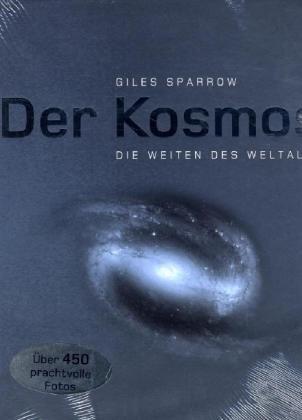 Der Kosmos: Die Weiten des Weltalls