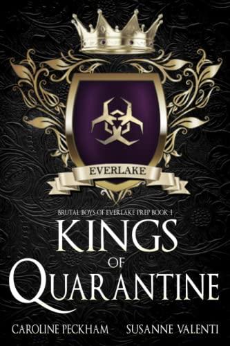 Kings of Quarantine (Brutal Boys of Everlake Prep, Band 1)