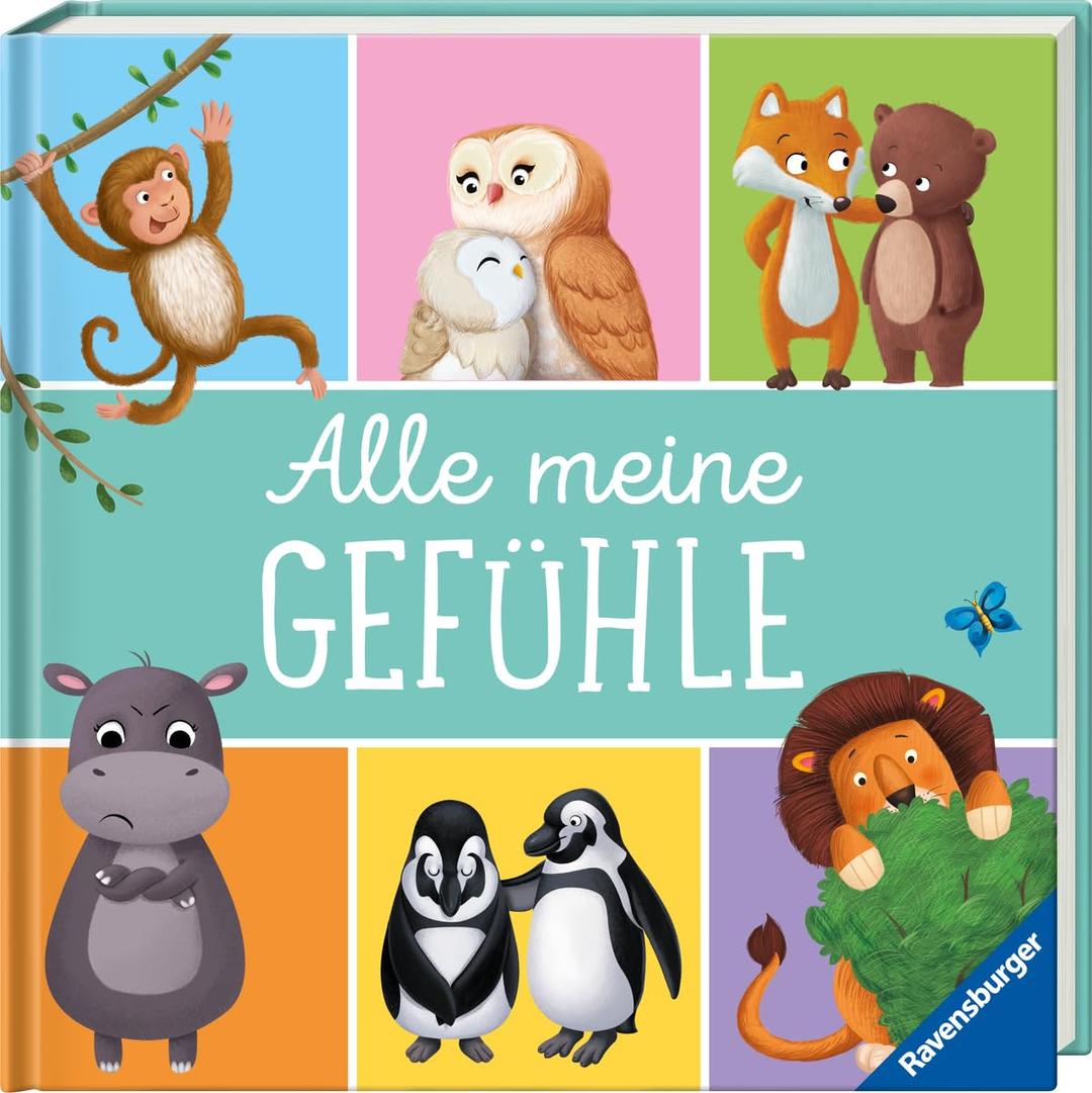 Alle meine Gefühle (6 Bilderbuchgeschichten in einem Band für Kinder ab 3 Jahren)