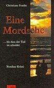 Eine Mordsehe. .. bis dass der Tod sie scheidet. Nordsee-Krimi