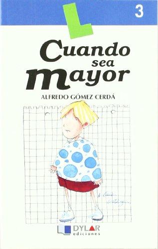 Cuando sea mayor 3 (Lecturas Dylar, Band 3)