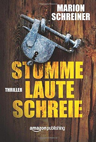 Stumme laute Schreie