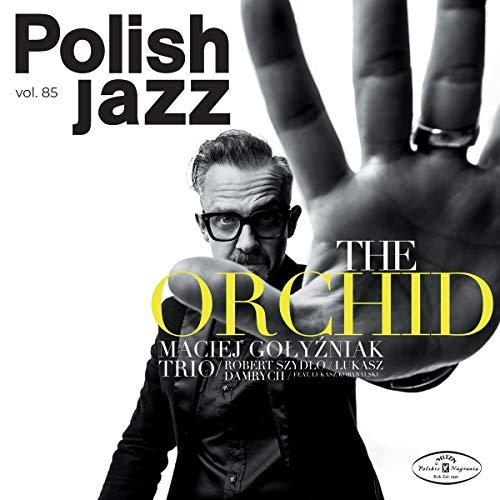 The Orchid (Polish Jazz Vol.85)