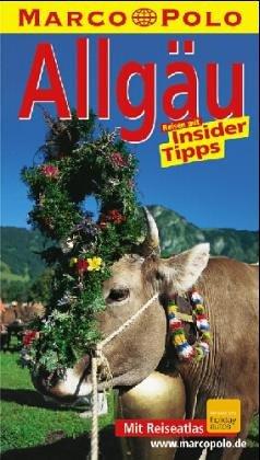 Allgäu. Marco Polo Reiseführer. Reisen mit Insider- Tips