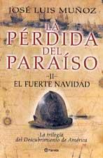 LA Perdida Del Paraiso Ii. El Fuerte Navidad