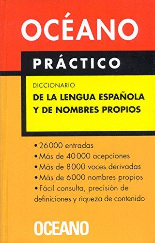 Diccionario Oceano Practico De LA Lengua Espanola Y De Nombres Propios (Diccionarios)