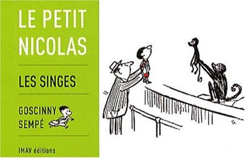 Le petit Nicolas. Les singes