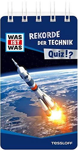 WAS IST WAS Quiz Rekorde der Technik. Über 100 Fragen und Antworten! Mit Spielanleitung und Punktewertung (WAS IST WAS Quizblöcke)