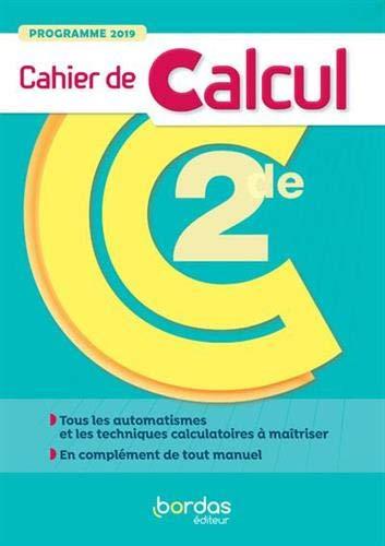 Cahier de calcul 2de : programme 2019