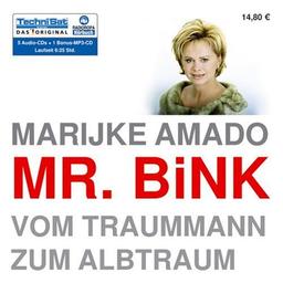 Mr. Bink: Vom Traummann zum Albtraum