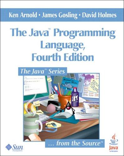 The Java Programming Language (Java (Addison-Wesley))