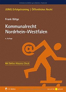 Kommunalrecht Nordrhein-Westfalen (JURIQ Erfolgstraining)