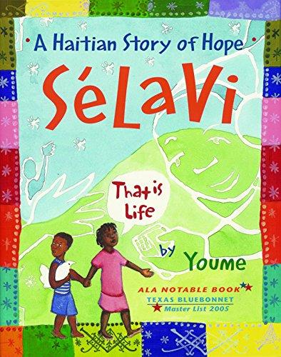 Sélavi, That is Life: A Haitian Story of Hope