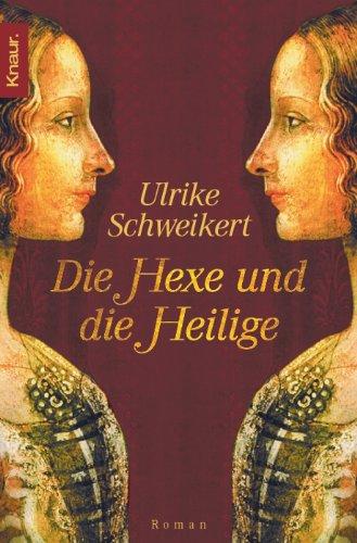 Die Hexe und die Heilige