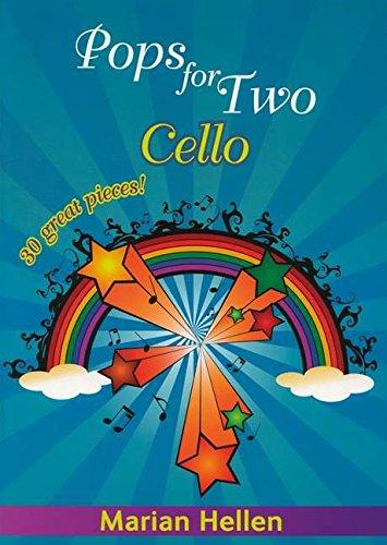 Pops for Two - Cello: 30 Great Tracks for Cello