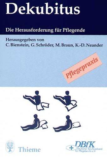 Dekubitus. Herausforderung für Pflegende