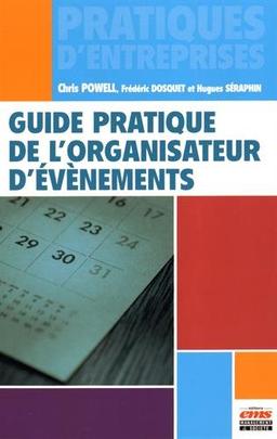 Guide pratique de l'organisateur d'événements