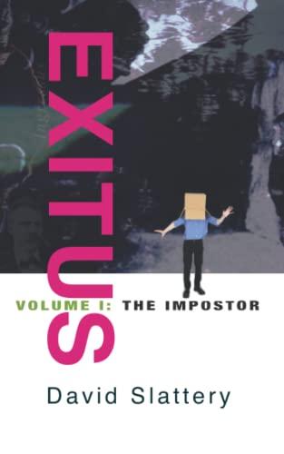 Exitus Volume I - The Impostor