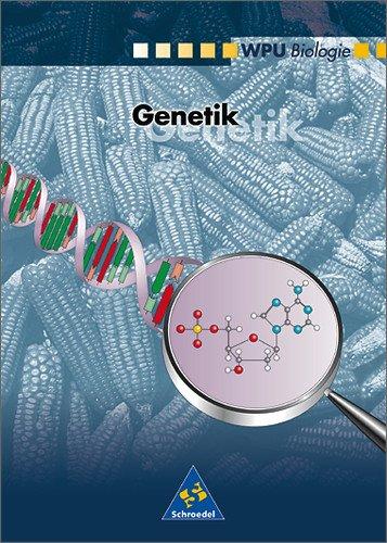 Wahlpflichtunterricht Biologie - Ausgabe 2000: Wahlpflichtunterricht Biologie: Genetik: Für Realschule, Mittel-, Regel-, Sekundarschule, Regionale Schule