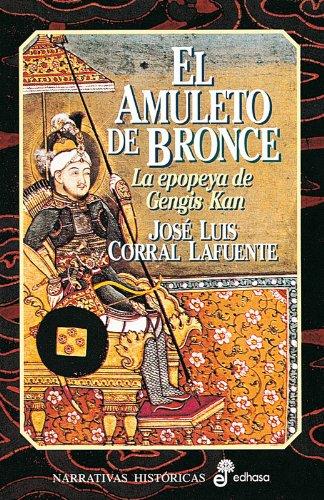 El amuleto de bronce (Narrativas Históricas)