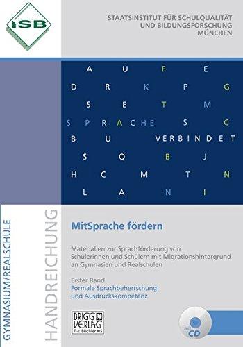 MitSprache fördern - Band 1: Band 1: Formale Sprachbeherrschung und Ausdruckskompetenz