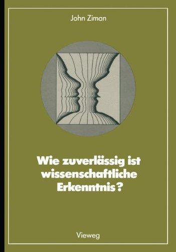 Facetten der Physik, Band 7: Wie zuverlässig ist wissenschaftliche Erkenntnis?