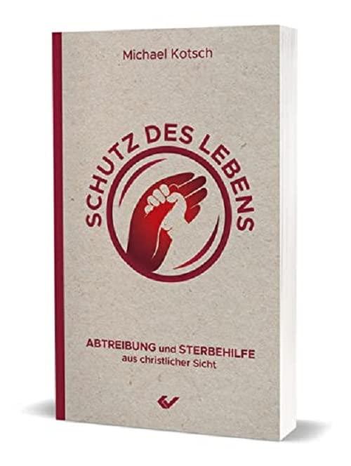 Schutz des Lebens: Abtreibung und Sterbehilfe aus christlicher Sicht