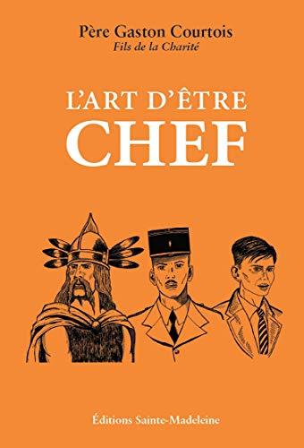 L'art d'être chef