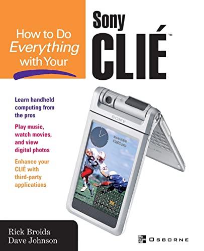 How to Do Everything with Your Sony Clie