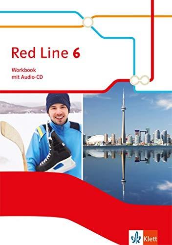 Red Line 6: Workbook mit Audio-CD Klasse 10 (Red Line. Ausgabe ab 2014)