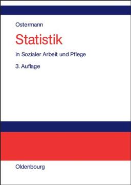 Statistik in Sozialer Arbeit und Pflege