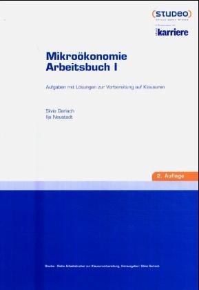 Mikroökonomie Arbeitsbuch 1