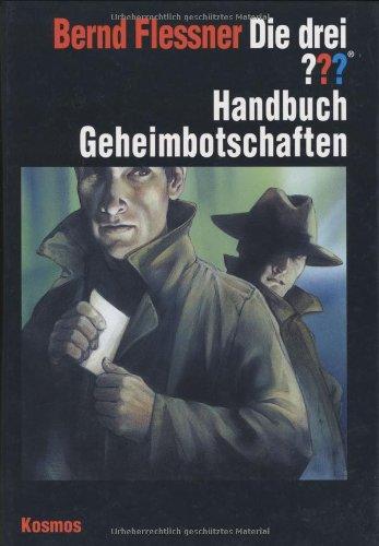 Die drei ???. Handbuch Geheimbotschaften.  (drei Fragezeichen)