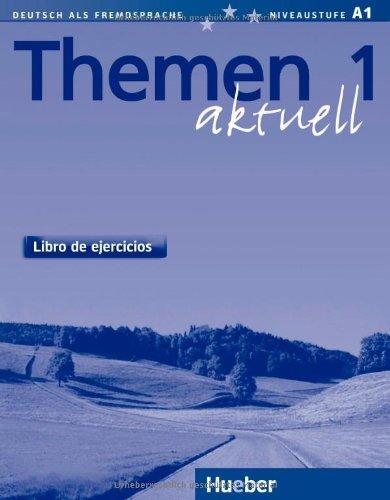 Themen aktuell 1: Deutsch als Fremdsprache / Libro de ejercicios - Arbeitsbuch Spanisch