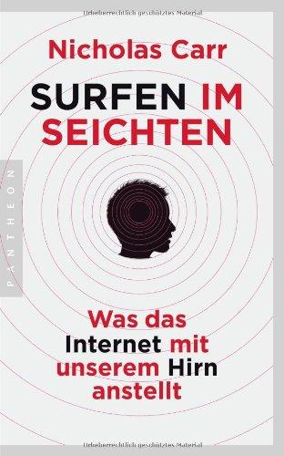 Surfen im Seichten: Was das Internet mit unserem Hirn anstellt