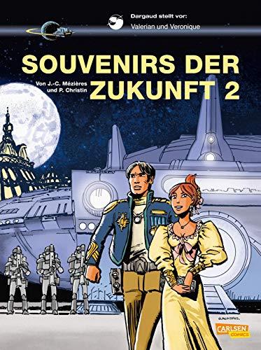 Valerian und Veronique 23: Souvenirs der Zukunft 2 (23)