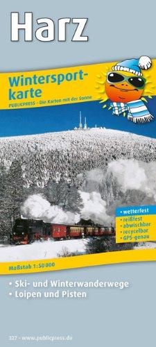 Wintersportkarte Harz: Mit Skiwanderwegen, Loipen und Pisten, reissfest, wetterfest, abwischbar, GPS-genau. 1:50000: Mit Ski- und Winterwanderwegen, Loipen und Pisten