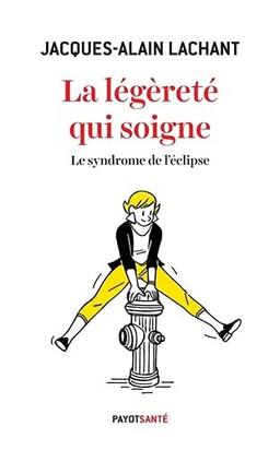 La légèreté qui soigne : le syndrome de l'éclipse