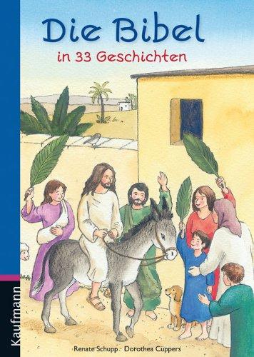 Die Bibel in 33 Geschichten