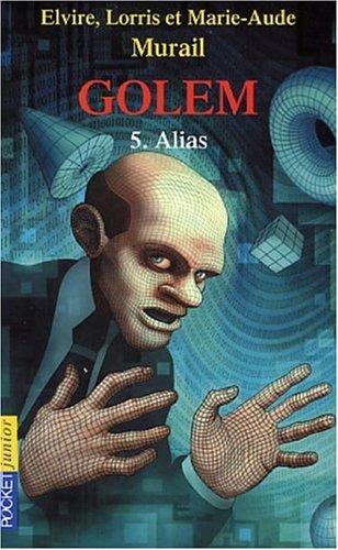 Golem. Vol. 5. Alias