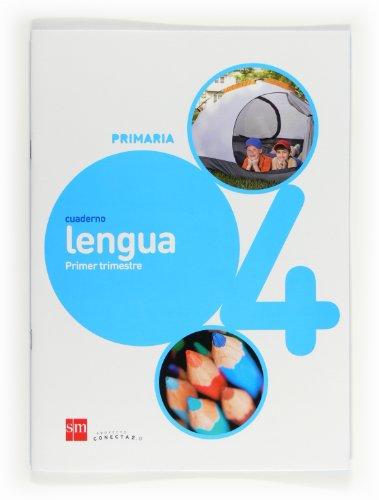 Conecta 2.0, lengua, 4 Educación Primaria. 1 trimestre. Cuaderno