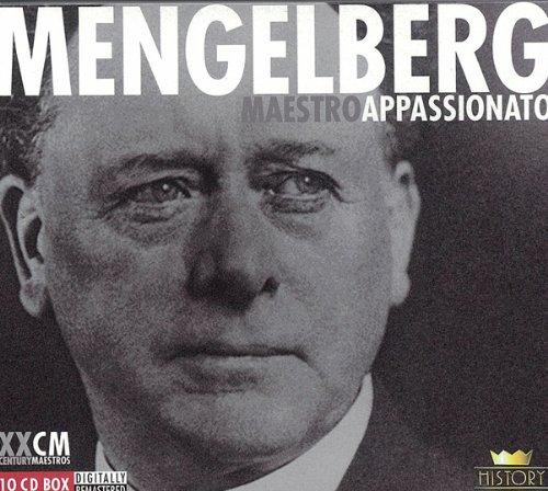 Willem Mengelberg: Maestro Appassionato