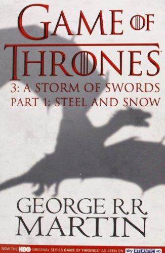 A Storm of Swords (TV Tie-in Edition): A Song of Ice and Fire: Book Three Part 1