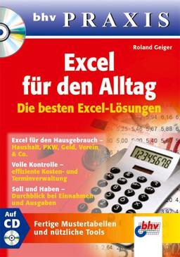 Excel für den Alltag - Die besten Excel-Lösungen, bhv Praxis, m. CD-ROM