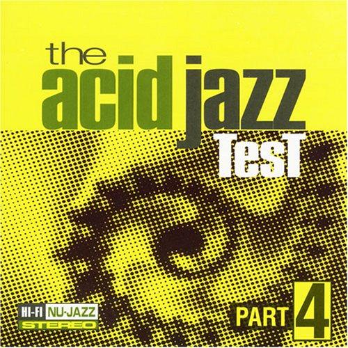 Acid Jazz Test Part 4