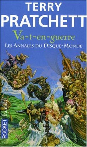 Les annales du Disque-monde. Vol. 21. Va-t-en-guerre