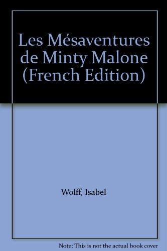 Les mésaventures de Minty Malone