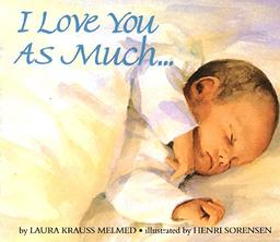 I Love You As Much... Board Book