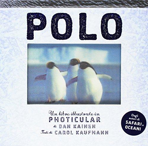 Polo. Un libro illustrato in Photicular®